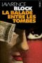 [Un livre Un film 01] • [Matthew Scudder 10] • La balade entre les tombes